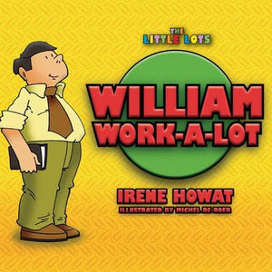 9781857929775-Little Lots: William Work a Lot-Howat, Irene