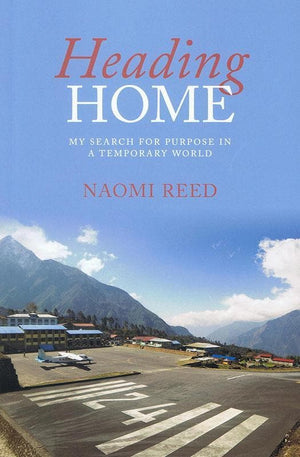 9781860248535-Heading Home: My Search for Purpose in a Temporary World-Reed, Naomi