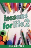 Lessons For Life Volume 2