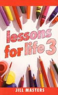 Lessons For Life Volume 3