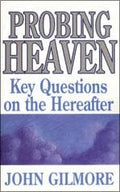 Probing Heaven: Key Questions of the Hereafter