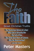 Faith, The: Great Christian Truths