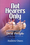 Not Hearers Only: A Practical Ministry for Deaf People in the Local Church
