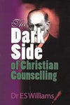 Dark Side of Christian Counselling, The