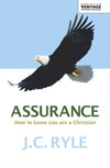 Assurance: How to know you are a Christian by Ryle, J. C. (9781871676051) Reformers Bookshop