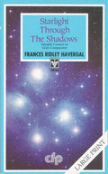 Starlight Through the Shadows by Havergal, Frances Ridley (9781871676563) Reformers Bookshop