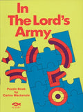 In the Lord's Army: A Puzzle book by MacKenzie, Carine (9781871676655) Reformers Bookshop
