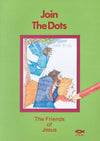 The Friends of Jesus: Join the Dots by MacKenzie, Carine (9781871676716) Reformers Bookshop
