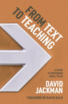 From Text To Teaching David Jackman