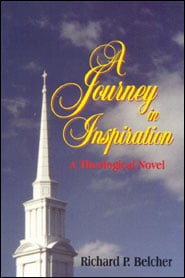 Journey in Inspiration, A by Richard P. Belcher