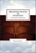 Brightest Heaven of Invention, The: A Christian Guide to Six Shakespeare Plays
