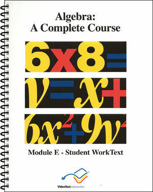 Algebra Module E WorkText by Tom Clark