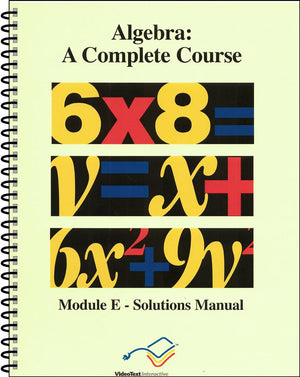 Algebra Module E Solutions Manual by Tom Clark