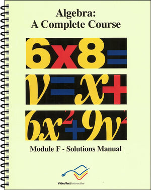 Algebra Module F Solutions Manual by Tom Clark