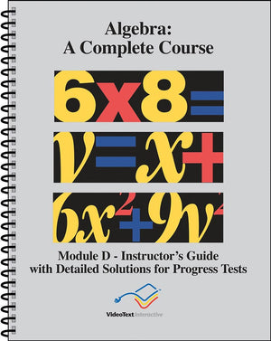 Algebra Module D Instructor's Guide by Donna Freiburger; Tom Clark