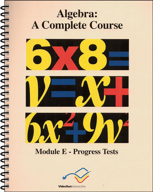 Algebra Module E Progress Tests by Larry Collins; Tom Clark