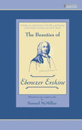 The Beauties of Ebenezer Erskine by Erskine, Ebenezer (9781892777201) Reformers Bookshop