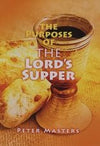 Purposes of the Lord's Supper, The