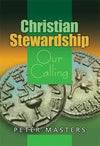 Christian Stewardship: Our Calling