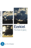 9781904889274-GBG Ezekiel: The God of Glory-Chester, Tim