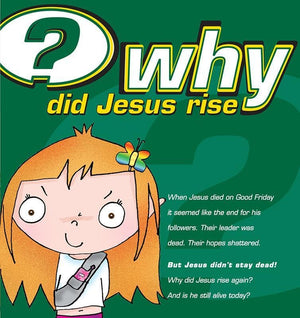 9781904889762-Why did Jesus Rise (7-14 years)-Mitchell, Alison