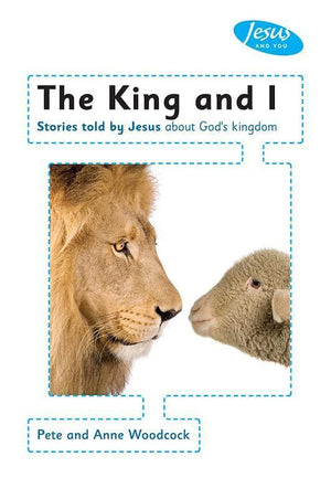 9781905564354-King and I, The Handbook: Stories told by Jesus about God's kingdom-Woodcock, Pete & Anne