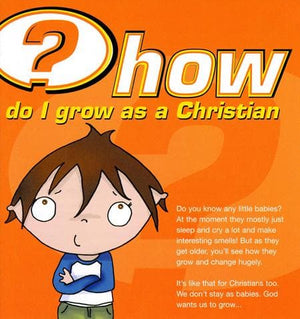 9781905564378s-How Do I Grow As A Christian-Mitchell, Alison