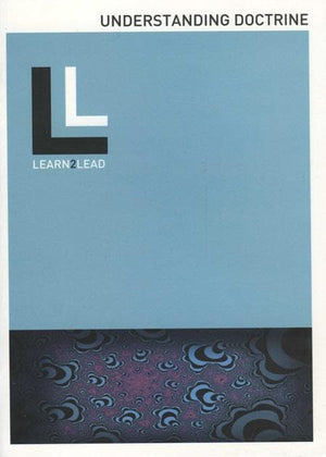 9781905564712-Learn2Lead Track 2: Understanding Doctrine:-Underwood, Richard