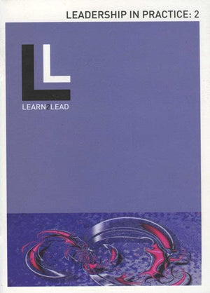 9781905564743-Learn2Lead Track 5: Leadership in Practice 2:-Underwood, Richard