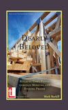 Dearly Beloved: Building God's People Through Morning and Evening Prayer