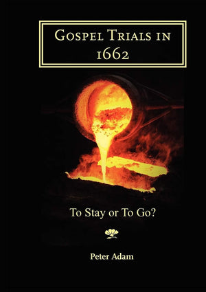 Trials in 1662: To Stay or to Go?