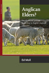 Anglican Elders? : Locally Shared Pastoral Leadership in English Anglican Churches