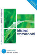 9781907377532-GBG Biblical Womanhood-Collins, Sarah