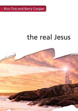 9781907377631-Christianity Explored: Real Jesus, The-Tice, Rico