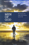 9781907377747-Men of God: Becoming the man God wants you to be-Archer, Trevor; Thornborough, Tim (Editors)