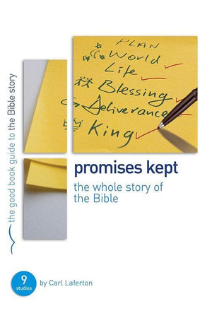9781908317933-GBG Promises Kept: Bible Overview-Laferton, Carl