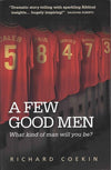 9781908762481-Few Good Men, A: Inspiring Biblical heroes for todays' Christian men-Coekin, Richard