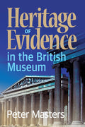 Heritage of Evidence in the British Museum