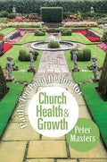 Paul's Ten Point Policy for Church Health and Growth
