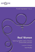 9781909559059-One2One Real Women: Exploring together what a Christian woman thinks and does-Bradley, Sarah