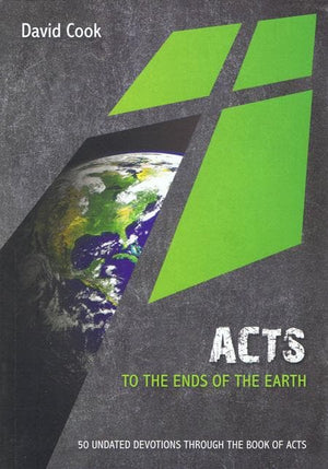 9781909611023-Acts: To the Ends of the Earth-Cook, David
