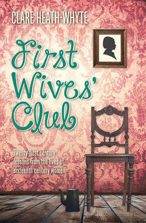 9781909611764-First Wives' Club-Heath-Whyte, Clare