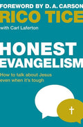 9781909919396-LD Honest Evangelism: How to talk about Jesus even when it's tough-Tice, Rico