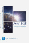 GBG Acts 13-28: The Church Multiplies by Mohler, Albert R. (9781910307014) Reformers Bookshop