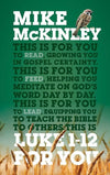 9781910307786-Luke 1-12 For You-McKinley, Mike