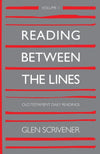 Reading Between the Lines: Volume 1 Old Testament Daily Readings by Scrivener, Glen (9781912373567) Reformers Bookshop