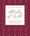 Sketches of Faith: An Introduction to Characters from Christian history by Woodbridge, John D (9781912373796) Reformers Bookshop