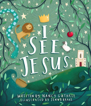 I See Jesus by Nancy Guthrie 