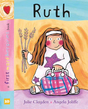 Ruth: First Word Heroines
