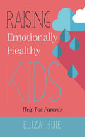 Raising Emotionally Healthy Kids: Help for Parents